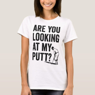 Camiseta Você Está Olhando Para O Meu Golfe Engraçado De Go