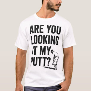 Camiseta Você Está Olhando Para O Meu Golfe Engraçado De Go