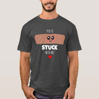 Camiseta Você está preso comigo... um trocadilho de Bandage