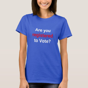 Camiseta Você está registrado para votar? texto vermelho br