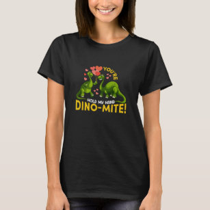 Camiseta Você está segurando minha mão, Dino-Mite