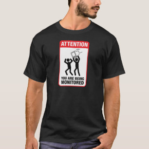 Camiseta Você está sendo monitorado - humor do escritóri