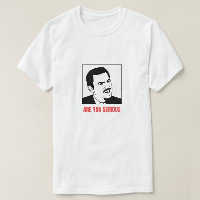 Camiseta Você Está Sério Meme (Frente do Design)