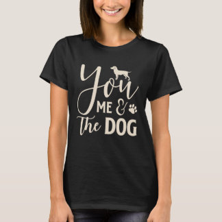 Camiseta Você Eu E O Cão