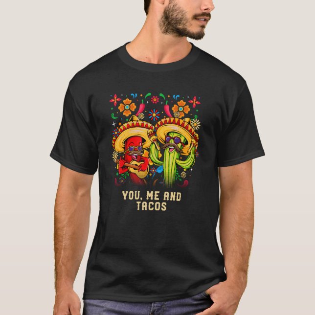 Camiseta Você Eu e Tacos Taco Mexicano México Comida Mexica (Frente)