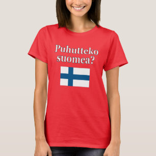 Camiseta Você fala finlandês? em finlandês. Sinalizador