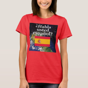 Camiseta Você fala o espanhol? no espanhol. Bandeira &