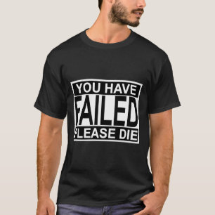 Camiseta Você falhou