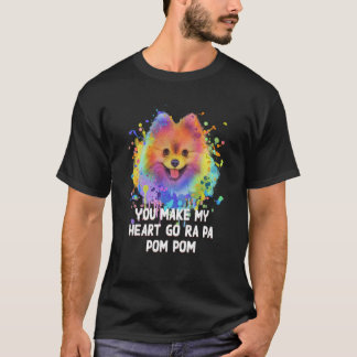 Camiseta Você Faz Meu Coração Ir Ra Pa Pom Pom Pomerania Hu