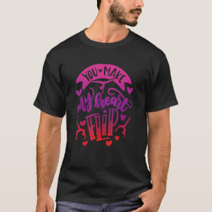 Camiseta Você Faz Meu Dia de os namorados De Sacudir De Cor