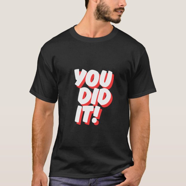 Camiseta Você Fez Isso! - Celebração (Frente)