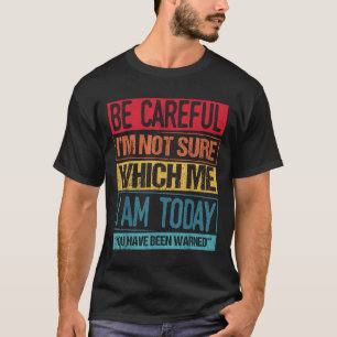 Camiseta Você Foi Avisado Louco Cara Louco, Louco, Seja Car