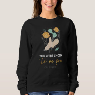 Camiseta Você Foi Escolhido Para Ser Grátis Galatianos 513 