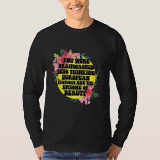 Camiseta Você Foi Lavado Cerebralmente Para Pensar Caracter