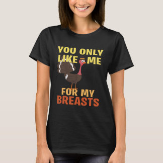 Camiseta Você gosta de mim apenas por causa dos meus seios