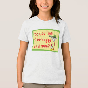 Camiseta Você Gosta de Ovos Verdes e Presunto?