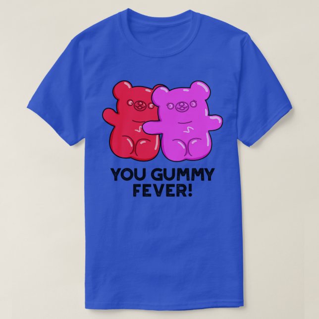 Camiseta Você Gummy Fever Candy Pun 1 (Frente do Design)