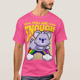 Camiseta Você Já Chega De Urso De Koala