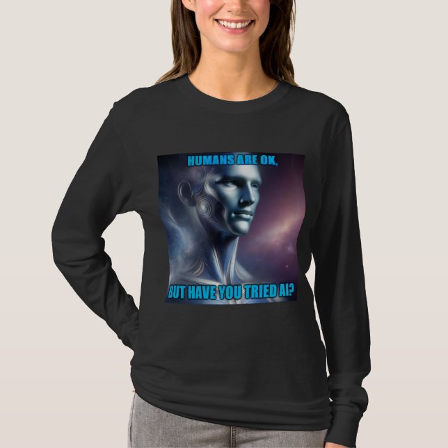 Camiseta Você já experimentou a IA - Manga Longa Preta Femi (Frente)