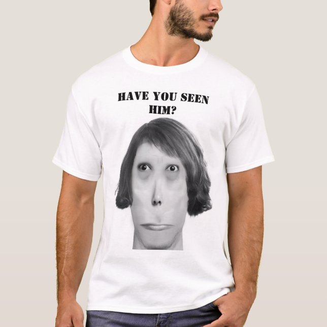 Camiseta Você já o viu? (Frente)