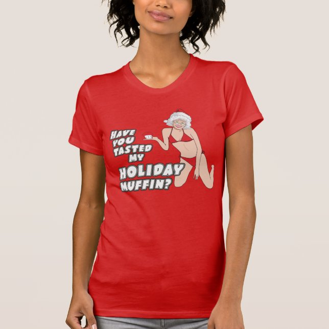 Camiseta Você já provou meu muffin de feriado? (Frente)