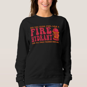 Camiseta Você já se sentiu como um incêndio encharcando seu