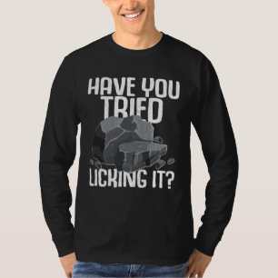 Camiseta Você Já Tentou Lamber É Diversão Geologia Geólogo 