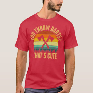 Camiseta Você Joga Dardos