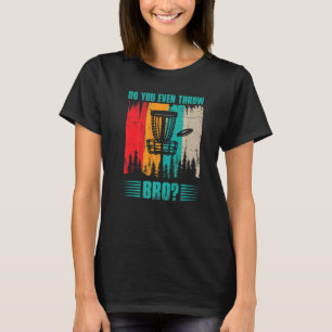 Camiseta Você Joga Golfe Frisbee Frisbee Fora do Disco?