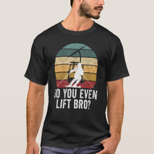 Camiseta Você Levanta O Irmão Esquiando O Esportes De Inver