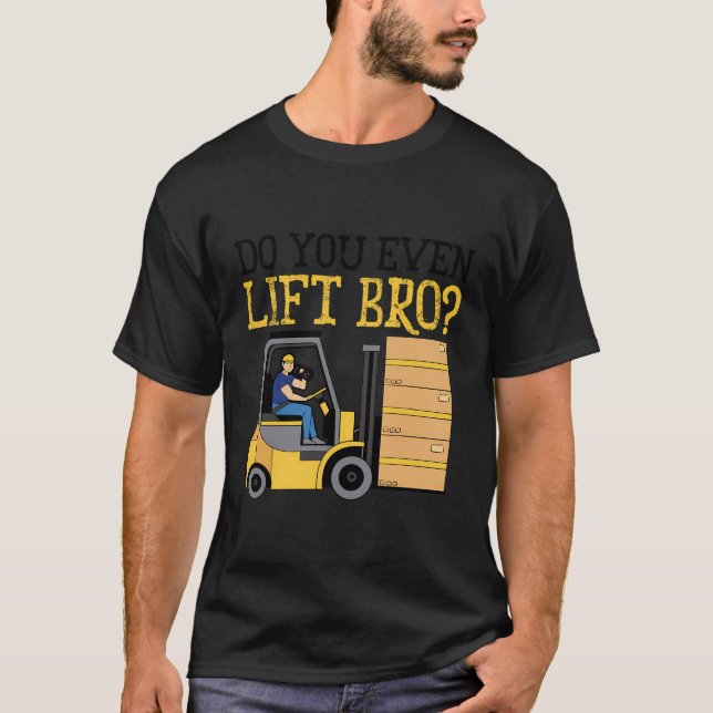 Camiseta Você Levanta O Trabalho De Forquilhação Do Bro Ope (Frente)