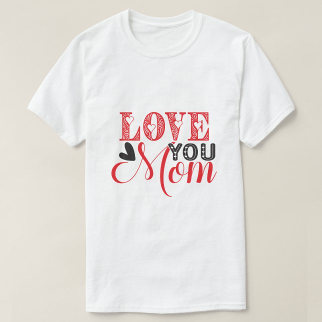 Camiseta VOCÊ MÃE EU TE AMO Gráfico Sentimental do Dia das  (Frente do Design)