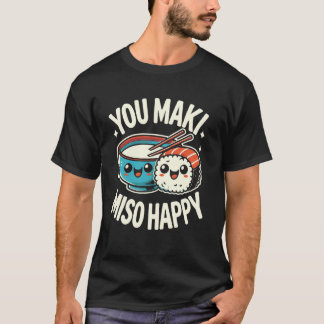 Camiseta Você Maki Miso Feliz Sushi Pun Filipino Comida Jap