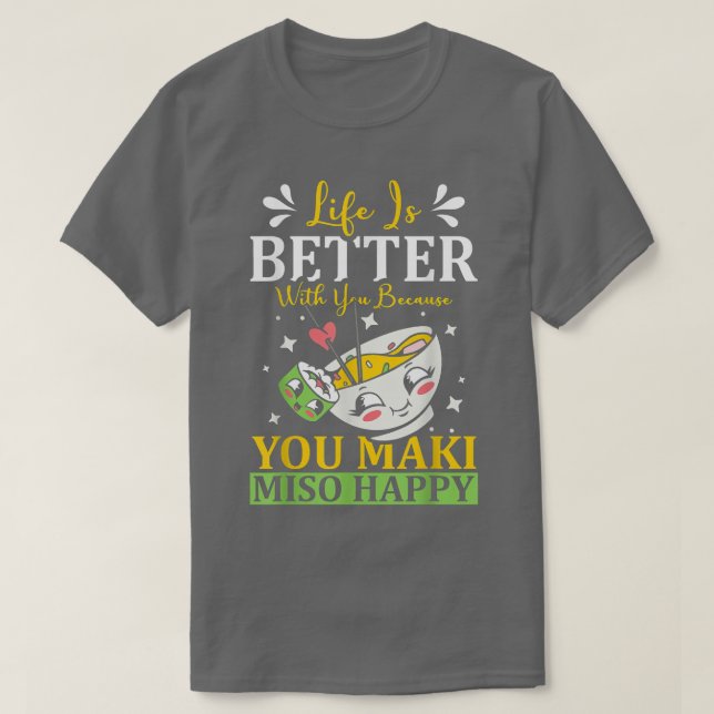 Camiseta Você Maki Miso Happy Ramen No Japão Foo Japonês (Frente do Design)