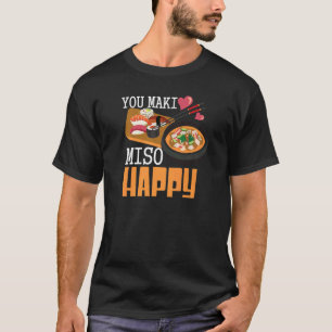 Camiseta Você Maki Miso Happy Sushi Comida Japonesa