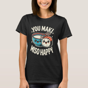 Camiseta Você Maki Miso Sushi Feliz Trocadilho Filipino Jap
