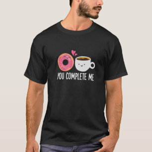 Camiseta Você Me Completou Rosquinha De Café Engraçado Bura