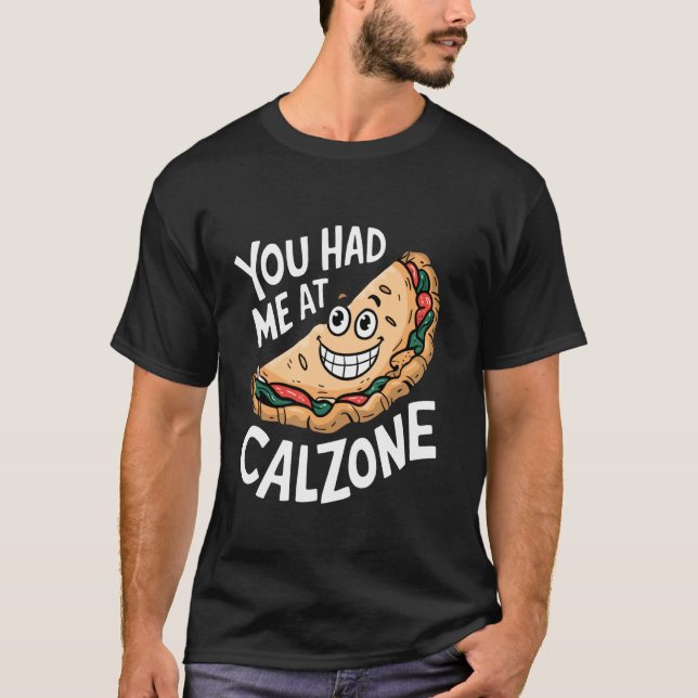 Camiseta Você Me Conquistou Com Calzone (Frente)