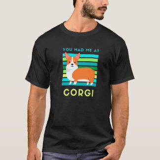 Camiseta Você Me Conquistou Com Corgi Cachorro Fãs de Corgi