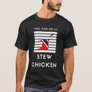 Camiseta Você Me Conquistou com Frango Ensopado Trinidad e