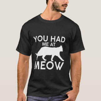 Camiseta Você me conquistou com miau