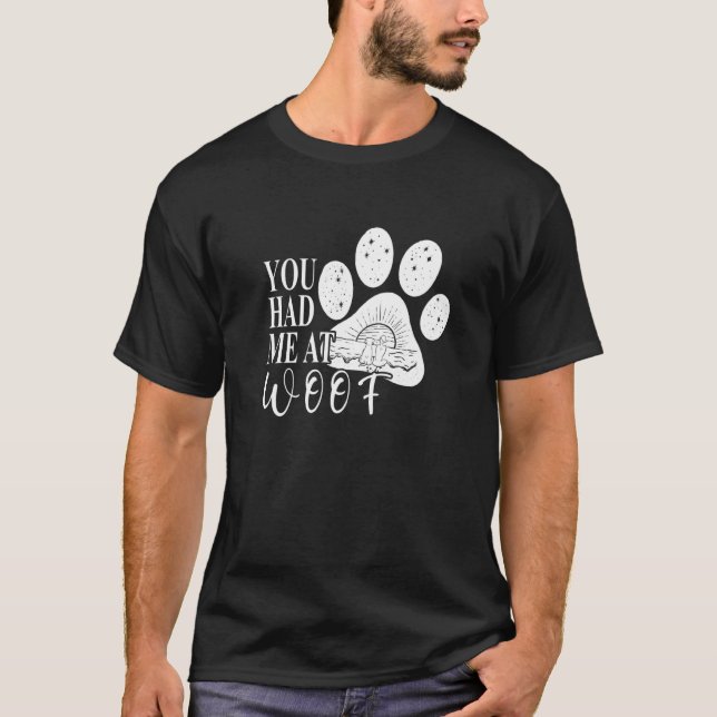 Camiseta Você me conquistou com o Woof  Mãe Pata de Cachorr (Frente)