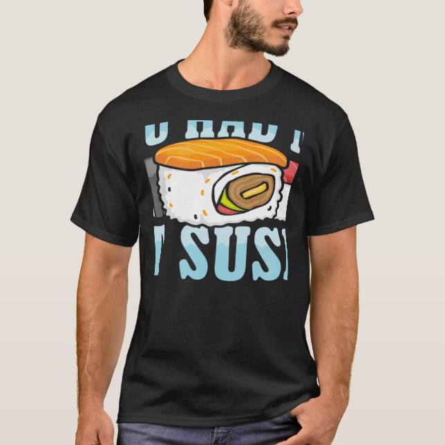 Camiseta Você Me Conquistou Com Sushi Comida Japonesa Japão (Frente)