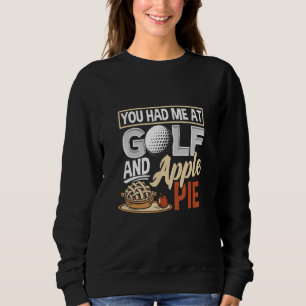 Camiseta Você Me Conquistou No Golfe E Torta De Maçã Golfe