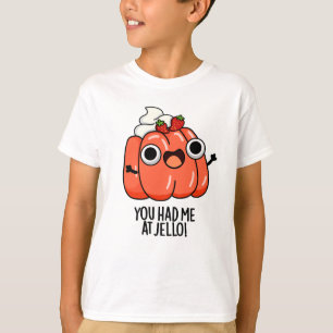 Camiseta Você Me Conquistou No Jello Piada De Lanche Divert