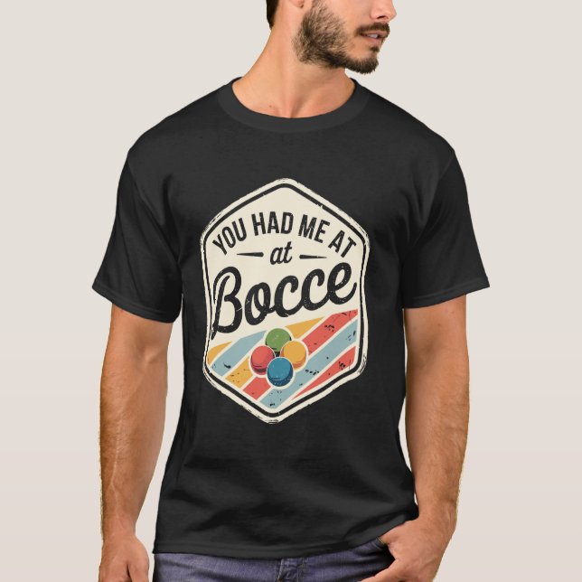 Camiseta Você Me Conquistou No Jogo De Bocce (Frente)