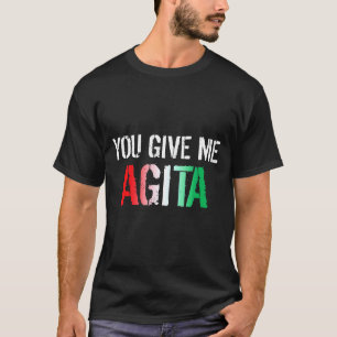 Camiseta Você Me Dá Agita Costume Italiano Dizendo Itália F