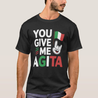 Camiseta Você Me Dá Agita Gíria Italiana Dizia Piadas Itali