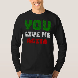 Camiseta Você Me Dá Agita Humor Citação Italiana 2
