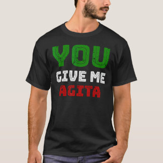 Camiseta Você Me Dá Agita Humor Citação Italiana 2